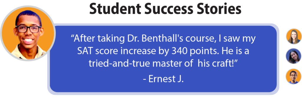 Student avatar of Ernest J. with testimonial: 'After taking Dr. Benthall's course, I saw my SAT score increase by 340 points